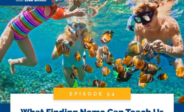 Real World Peaceful Parenting with Lisa Smith | What Finding Nemo Can Teach Us About Parenting