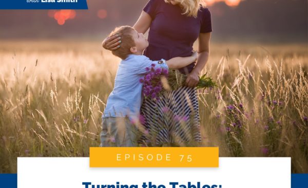 Real World Peaceful Parenting | Turning the Tables: My Journey into Peaceful Parenting