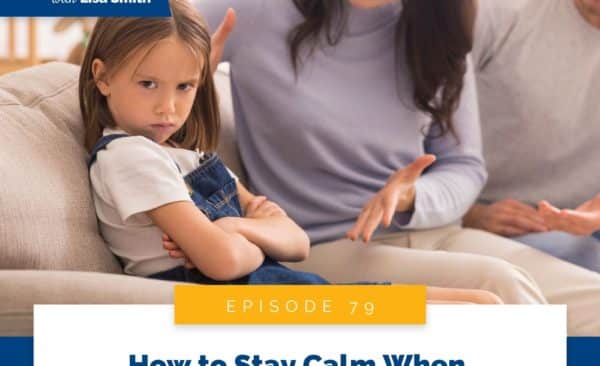 Real World Peaceful Parenting | How to Stay Calm When Your Child is Storming