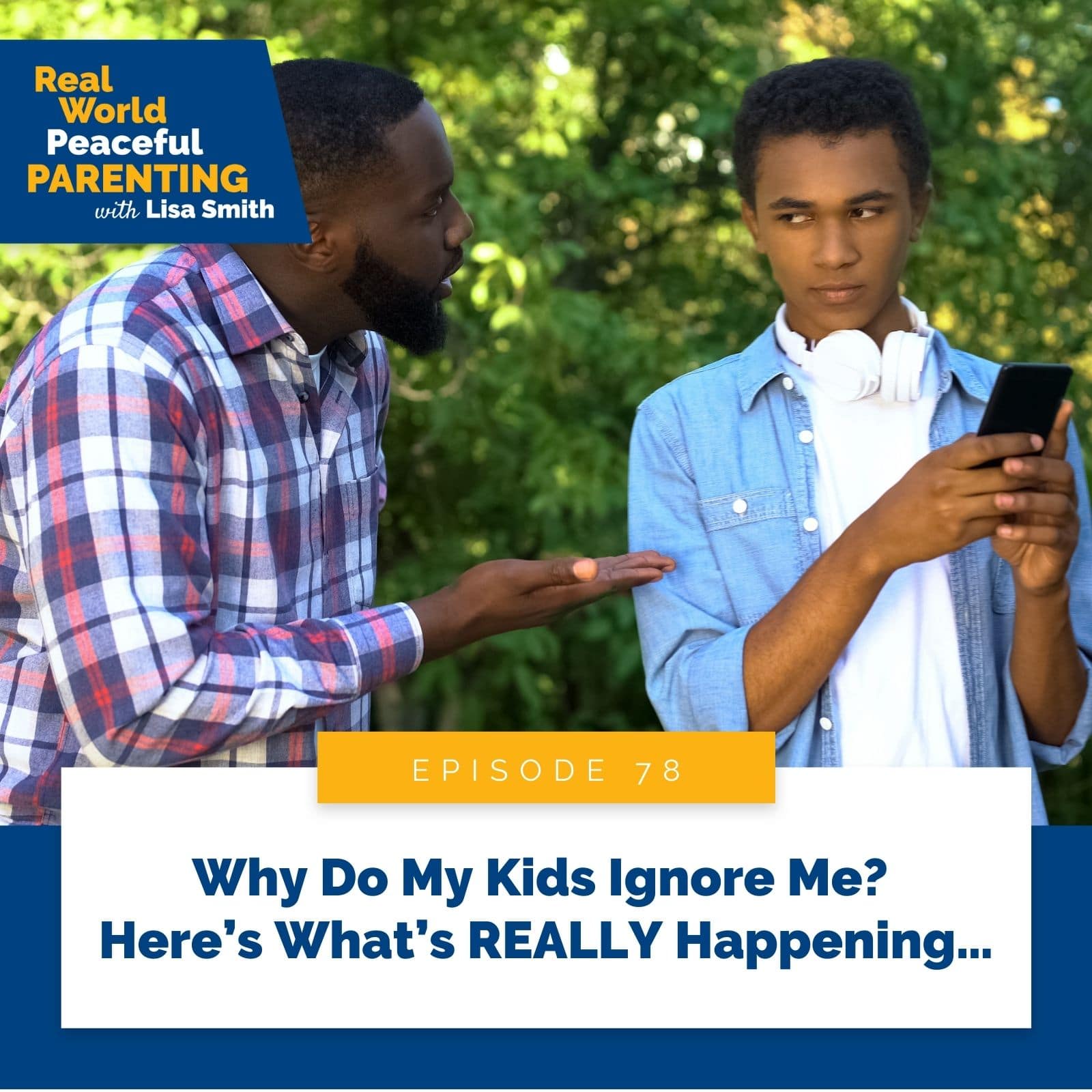 Real World Peaceful Parenting | Why Do My Kids Ignore Me? Here’s What’s REALLY Happening…