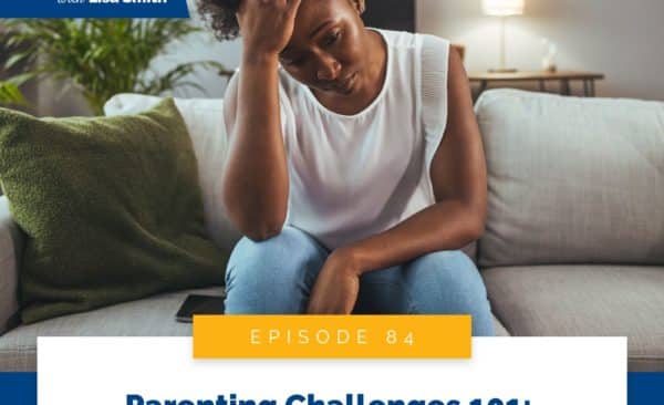 Real World Peaceful Parenting |Parenting Challenges 101: How to Stop Worrying