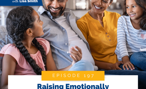 Raising Emotionally Intelligent Kids: Tools for Real-World Families"