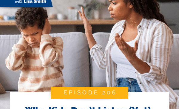 Why Kids Don’t Listen (Yet): A Peaceful Parenting Approach