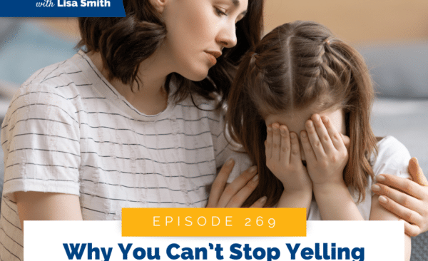 Why You Can’t Stop Yelling (Shame Spiral No One Talks About)