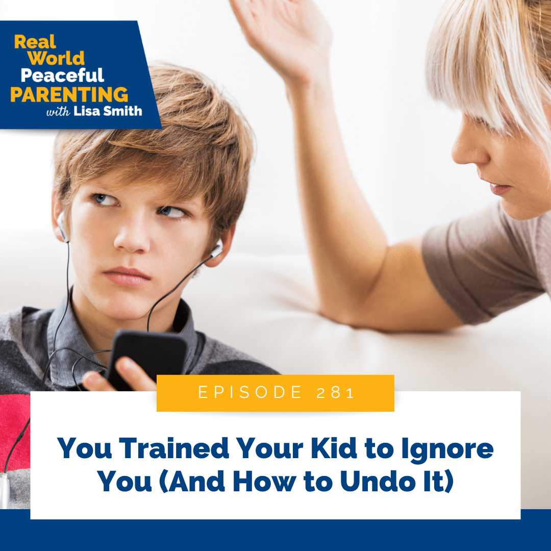 You Trained Your Kid to Ignore You (And How to Undo It)