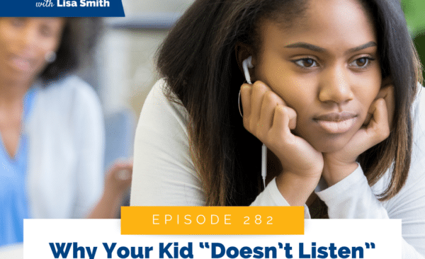Why Your Kid “Doesn’t Listen” (And What’s Actually Happening in Their Brain)