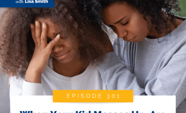 When Your Kid Messes Up, Are You the Person They Will Call?