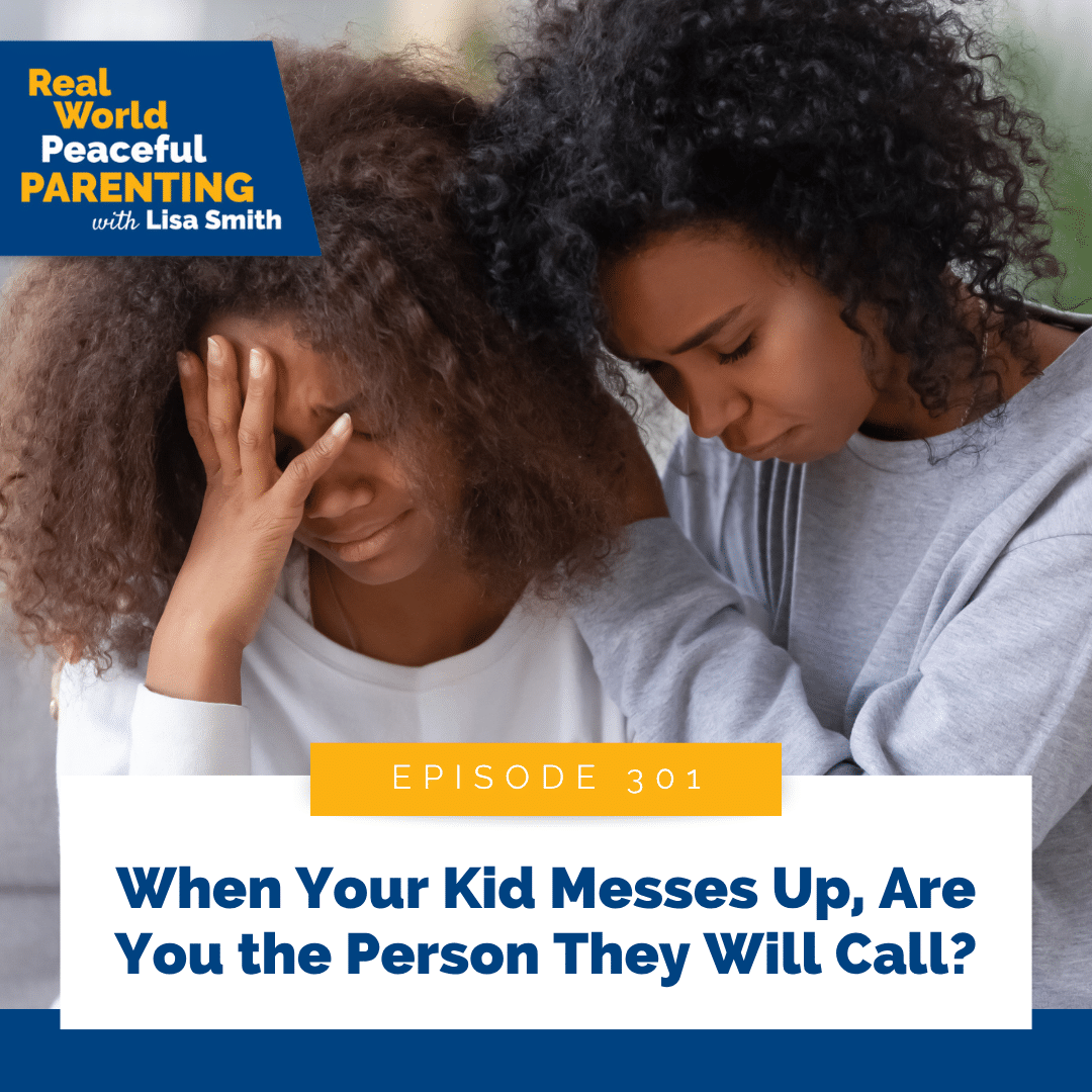 When Your Kid Messes Up, Are You the Person They Will Call?